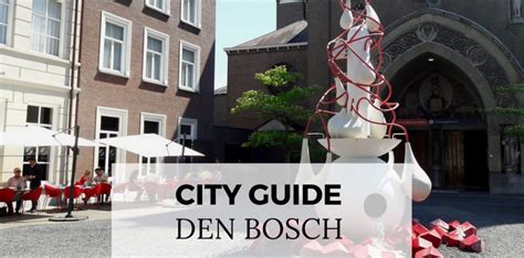 City Guide Den Bosch .